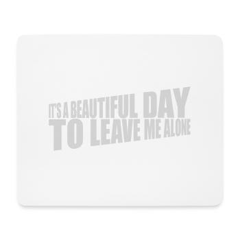 leave me alone day - Mousepad (Querformat) - Weiß - Vorne