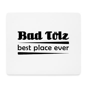 Bad Tölz - Stadt best place ever - Mousepad (Querformat) - Weiß - Vorne