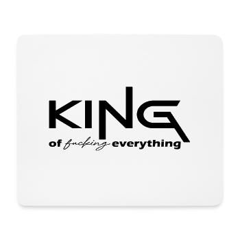 King of everything gift saying black - Mouse Pad (horizontal) - white - Front