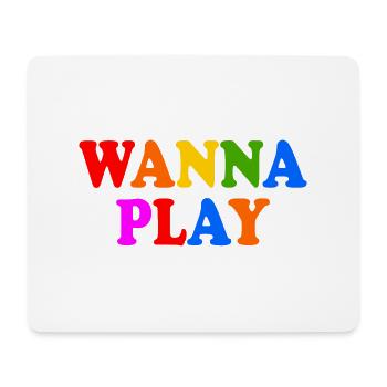 Wanna play - Mousepad (Querformat) - Weiß - Vorne