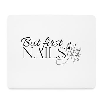 But first Nails Shirts - Mousepad (Querformat) - Weiß - Vorne