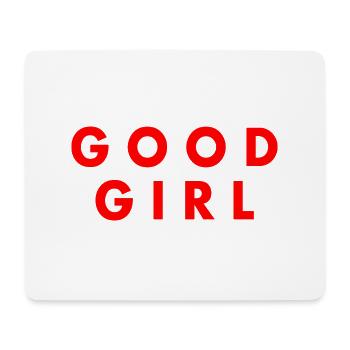 Good girl - Mouse Pad (horizontal) - white - Front