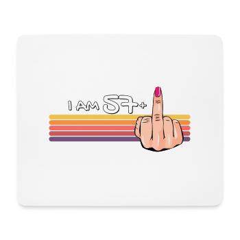 Ich bin 57 + 1 Mittelfinger-Shirt Ich bin 57 plus, - Mousepad (Querformat) - Weiß - Vorne