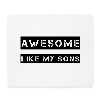 AWESOME LIKE MY SONS Geschenk für Vater Mutter - Mousepad (Querformat) - Weiß - Vorne