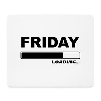 Friday loading… 1c - Mousepad (Querformat) - Weiß - Vorne