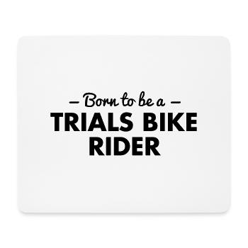 born to be a trials bike rider - Mouse Pad (horizontal) - white - Front
