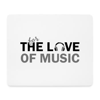 For The Love Of Music - Mousepad (Querformat) - Weiß - Vorne