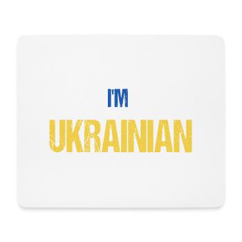 I'M UKRAINIAN - in color of flag - Mousepad (Querformat) - Weiß - Vorne