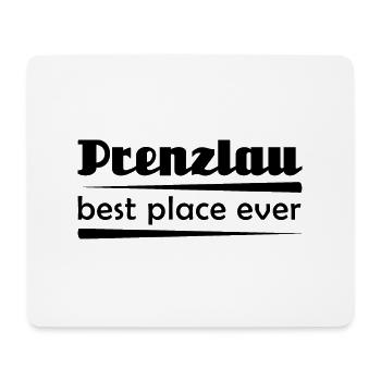 Prenzlau - Stadt best place ever - Mousepad (Querformat) - Weiß - Vorne