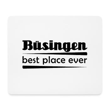 Büsingen - Stadt best place ever - Mousepad (Querformat) - Weiß - Vorne