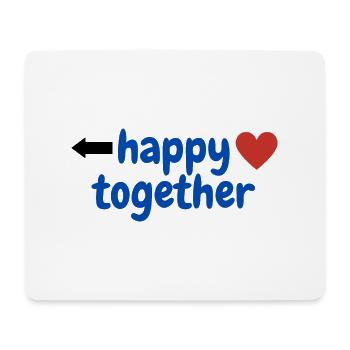 happy together 2 - Mousepad (Querformat) - Weiß - Vorne