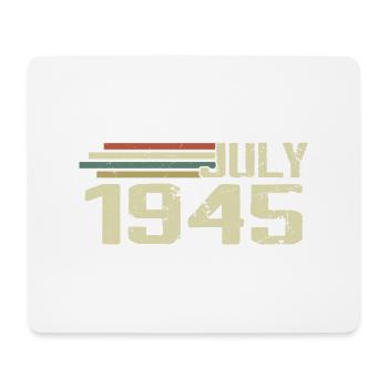 Anniversaire juillet 1945 Année 1945 juillet Né en 1945 - Tapis de souris (format paysage) - blanc - Devant