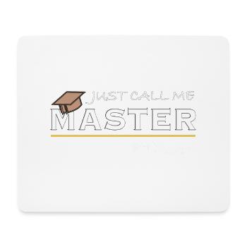 Just Call Me Master of Physics – Physicist Humor - Mouse Pad (horizontal) - white - Front