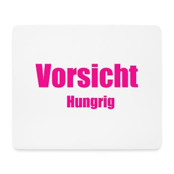 Vorsicht hungrig - Mousepad (Querformat) - Weiß - Vorne