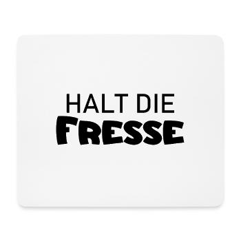 Halt die Fresse - Cooler Spruch - Schweigen - Mousepad (Querformat) - Weiß - Vorne