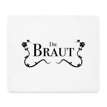 Hier ist die Braut! - Mousepad (Querformat) - Weiß - Vorne