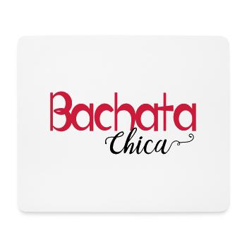 Bachata Chica - Dance Shirt - Mousepad (Querformat) - Weiß - Vorne