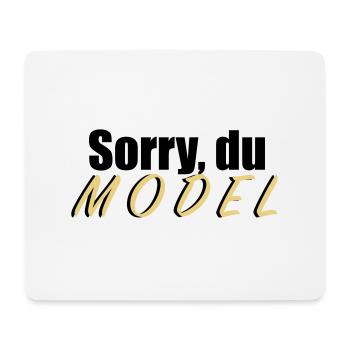 Sorry du Model - Mousepad (Querformat) - Weiß - Vorne