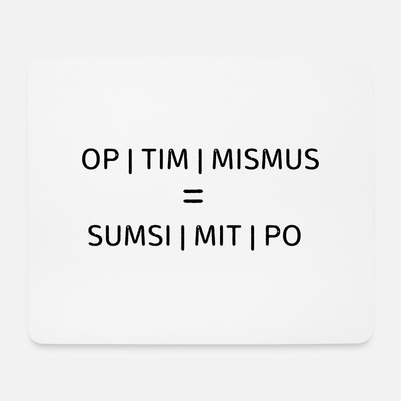 Optimismus - Mousepad (Querformat) - Weiß