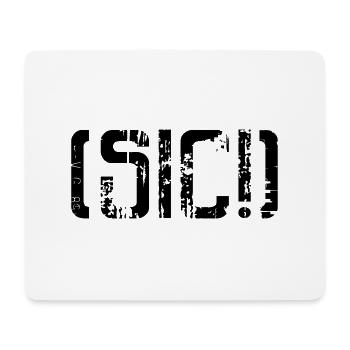 sic! Sick! Abgefahren - Mousepad (Querformat) - Weiß - Vorne