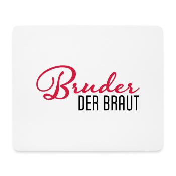 brother of the bride - Mouse Pad (horizontal) - white - Front