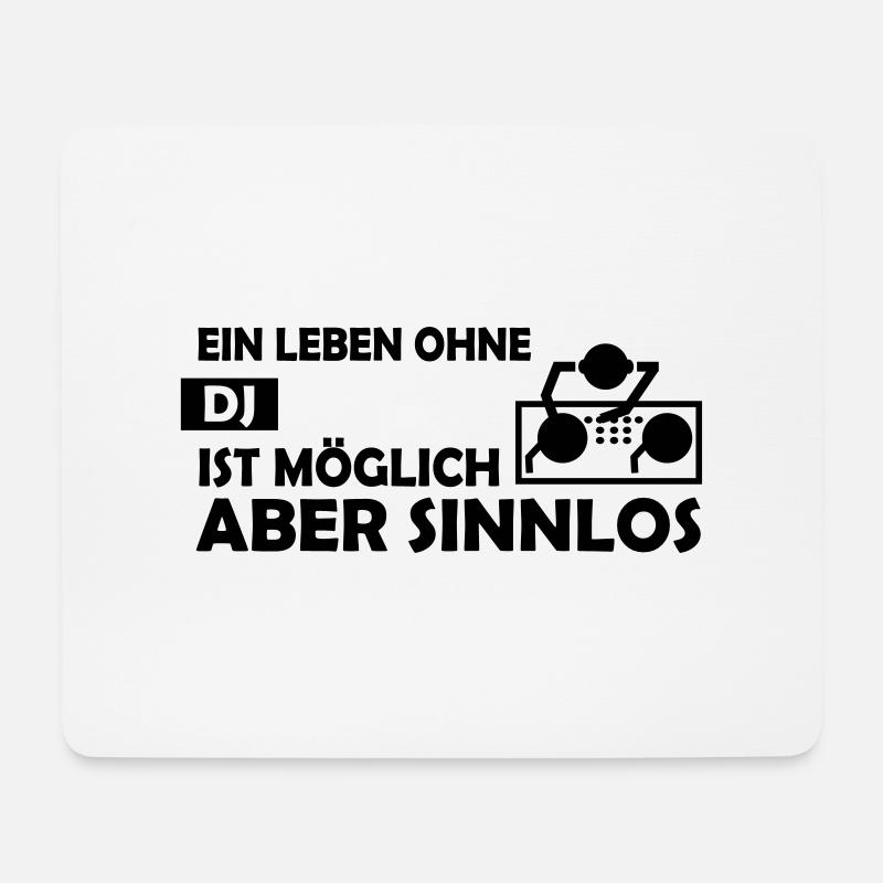 Ein Leben ohne DJ ist möglich aber sinnlos - Mousepad (Querformat) - Weiß