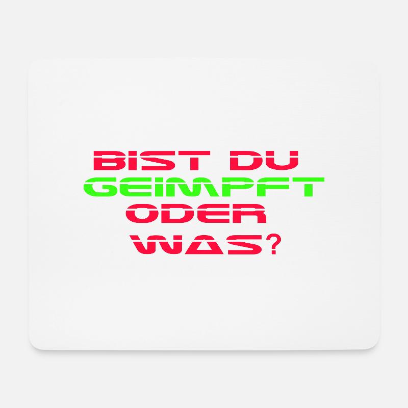 Bist Du geimpft oder was? - Mousepad (Querformat) - Weiß