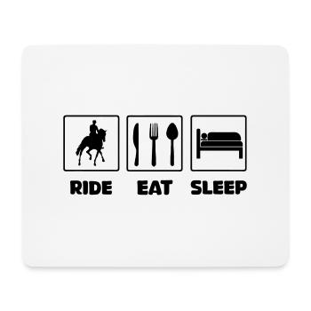 Ride Eat Sleep Dressage Equestrian Shirt - Mouse Pad (horizontal) - white - Front