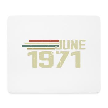 Juin 1971 Anniversaire Juin 1971 Juin 1971 Anniversaire - Tapis de souris (format paysage) - blanc - Devant