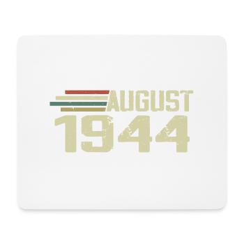 Born August 1944 Anniversary August 1944 Year - Mouse Pad (horizontal) - white - Front