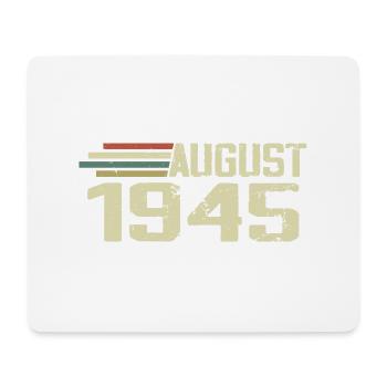 Born August 1945 Anniversary August 1945 Year - Mouse Pad (horizontal) - white - Front