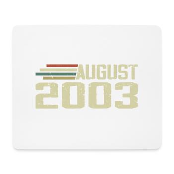 Born August 2003 Anniversary August 2003 Year - Mouse Pad (horizontal) - white - Front