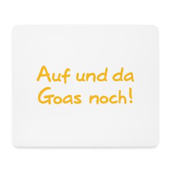 Auf und da Goas noch - Mousepad (Querformat) - Weiß - Vorne