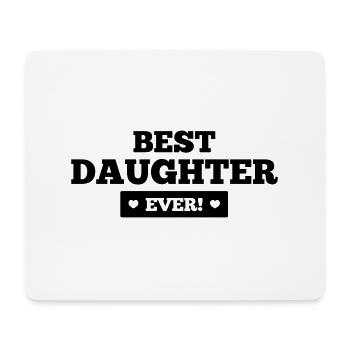 Best daughter ever - Mousepad (Querformat) - Weiß - Vorne