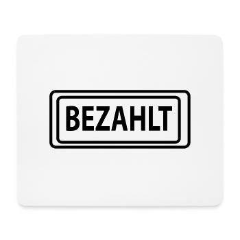 bezahlt - Mousepad (Querformat) - Weiß - Vorne