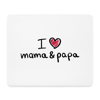 i_love_mama_und_papa__f2 - Mouse Pad (horizontal) - white - Front