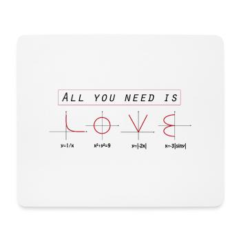 All you are is Love - mathematics joke analysis - Mouse Pad (horizontal) - white - Front