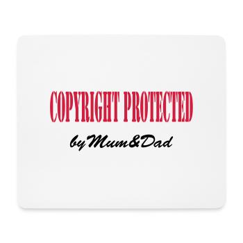 copyright protected by mum and dad - Mouse Pad (horizontal) - white - Front