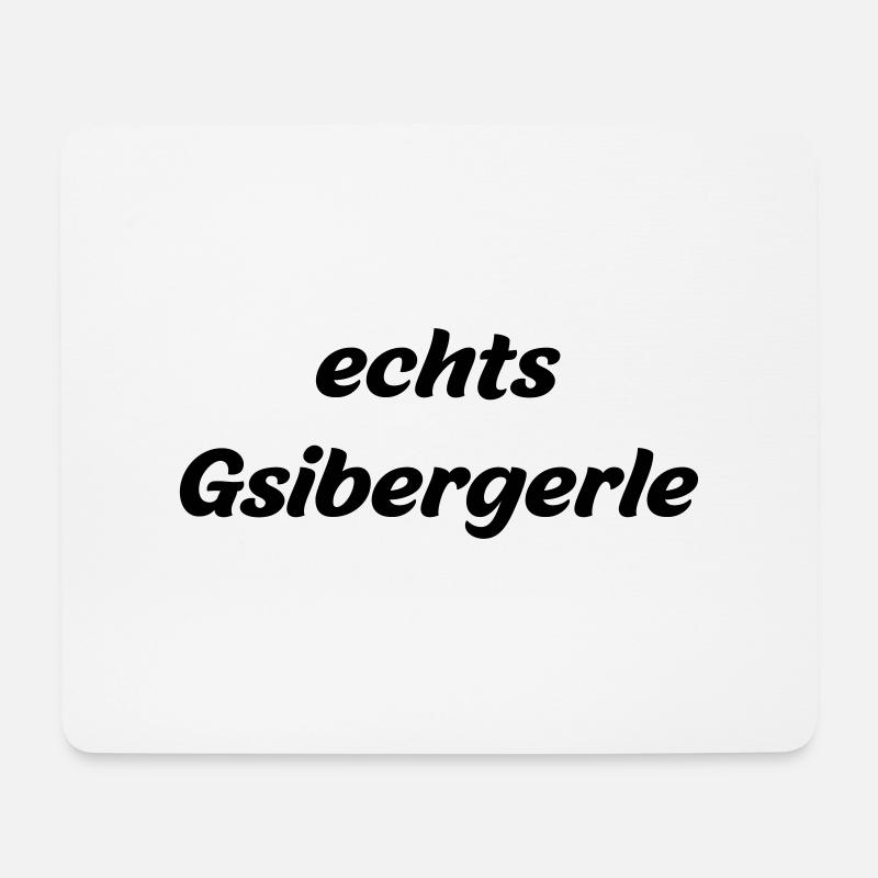 echts Gsibergerle - österreichischer Dialekt - Mousepad (Querformat) - Weiß