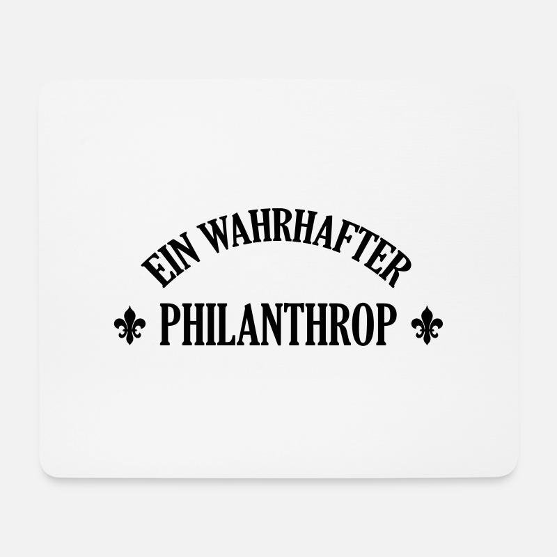 Philanthrop Philanthropin Menschenfreund Moral - Mousepad (Querformat) - Weiß