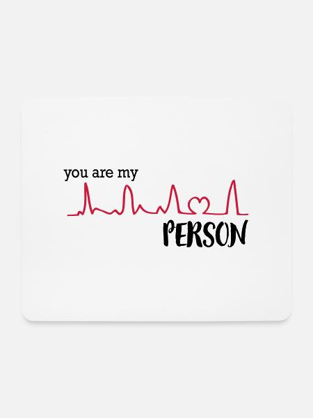 you_are_my_person3 - Mousepad (Querformat) - Weiß