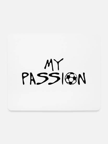 Fußball meine Leidenschaft Zitat Sport - Mousepad (Querformat) - Weiß