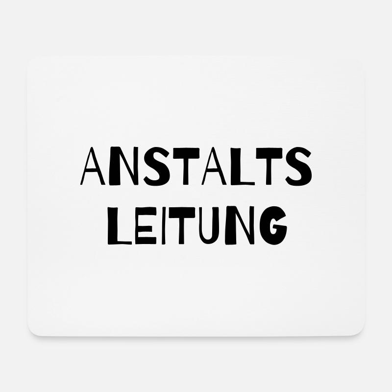 Anstaltsleitung - Mousepad (Querformat) - Weiß