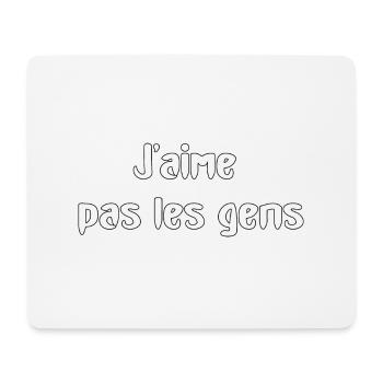 J'aime pas les gens... - Tapis de souris (format paysage) - blanc - Devant