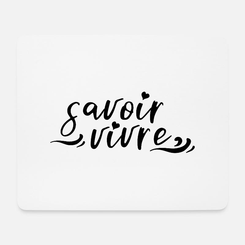 Savoir vivre - Mousepad (Querformat) - Weiß