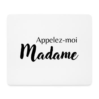 Appelez-moi Madame - Tapis de souris (format paysage) - blanc - Devant