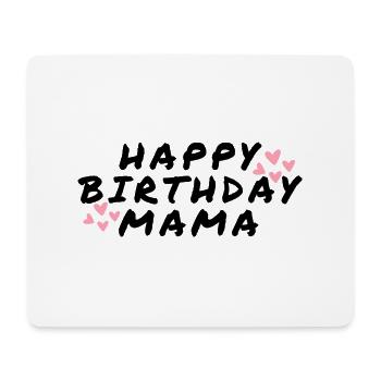 Happy Birthday Mama Favorite Person Birthday - Mouse Pad (horizontal) - white - Front