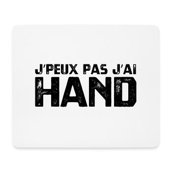 J’PEUX PAS J’AI HAND - Tapis de souris (format paysage) - blanc - Devant