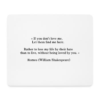 Romeo (Zitat) - Mousepad (Querformat) - Weiß - Vorne