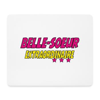 EXTRAORDINARY Sister-in-Law - Mouse Pad (horizontal) - white - Front